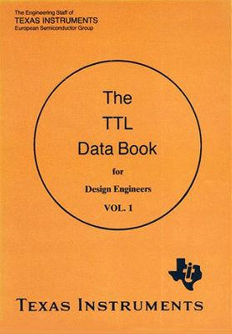 The most popular IC data book of the 1970s. Courtesy: Texas Instruments, Inc.