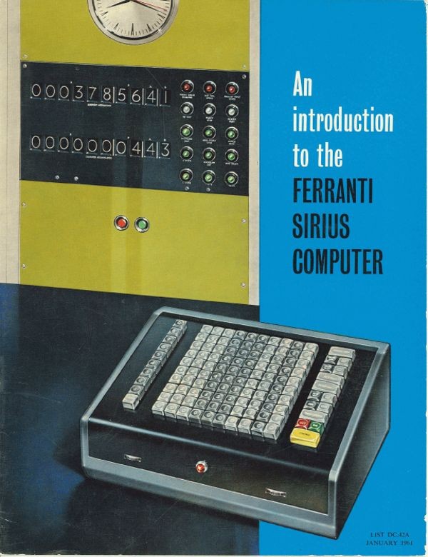 An introduction to the Ferranti Sirius computer - Selling the Computer Revolution - Computer History Museum - 웹