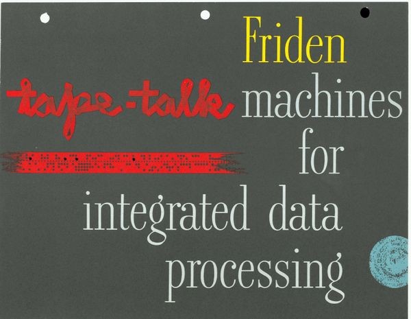 Friden Machines for Integrated Data Processing: Tape Talk