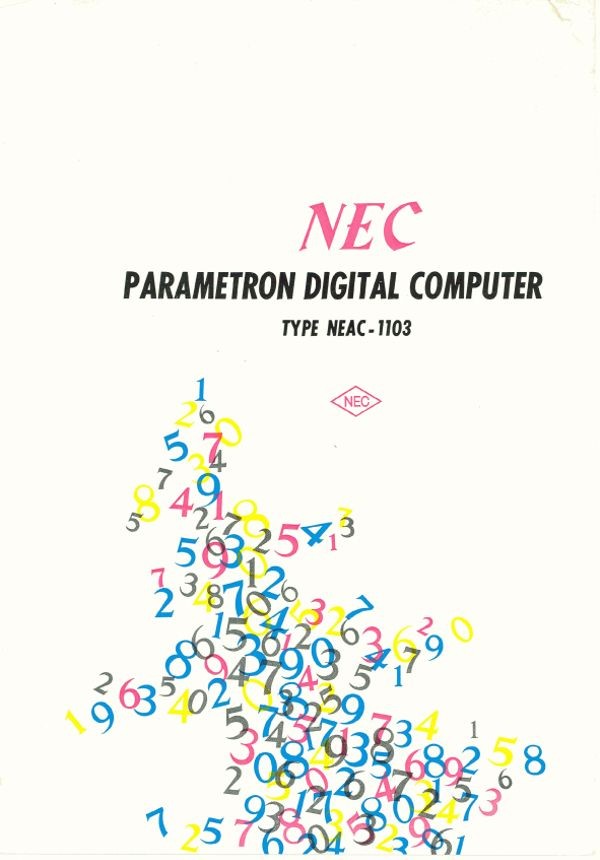NEC Parametron Digital Computer: Type NEAC-1103 - Selling the Computer Revolution - Computer History Museum - 웹