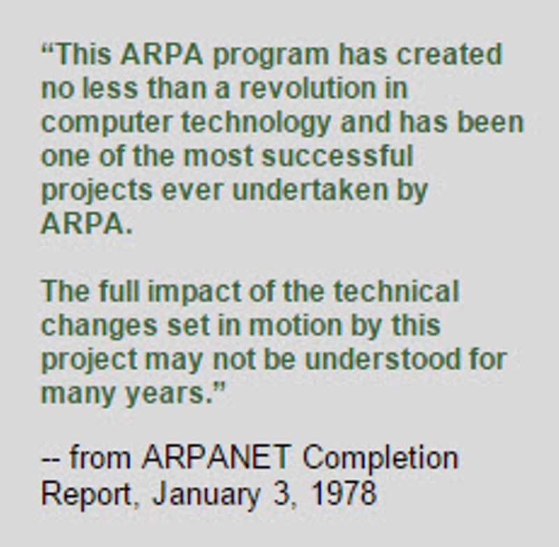 - from ARPANET Completion Report, January 3, 1978