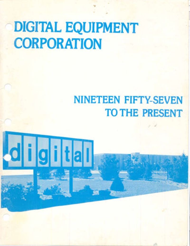 Digital Equipment Corporation: nineteen fifty-seven to the present