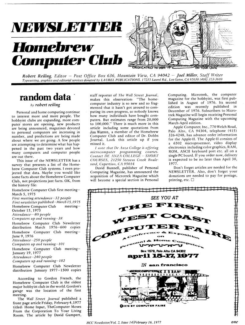 The Homebrew Computer Club newsletter was a forum for hobbyists to exchange information and ideas.