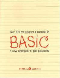 Now YOU Can Program a Computer in BASIC A New Dimension in Data Processing