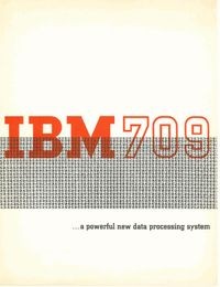 IBM 709...A Powerful New Data Processing System