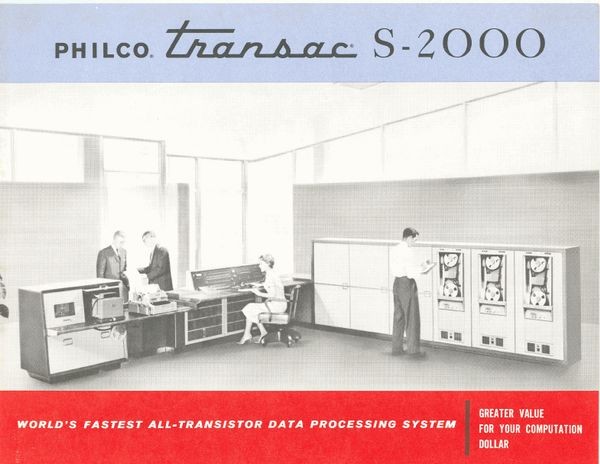 Philco TRANSAC S-2000: World's fastest all-transistor data processsing   system