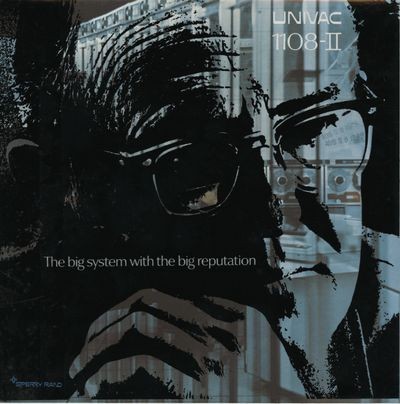 UNIVAC 1108-II The Big System With the Big Reputation