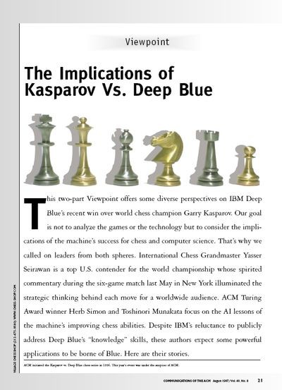 The Implications of Kasparov Vs. Deep Blue