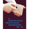 TI's 'Molecular Electronic Computer' brochure prepared to accompany the demonstration machine on a tour of military contractors
